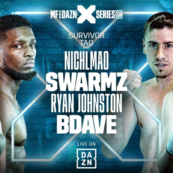 MF & DAZN: X SERIES 008